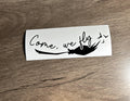 Hocus Pocus Vinyl Decal: Come, We Fly