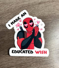 DEADPOOL — "I MADE AN EDUCATED WISH" STICKER