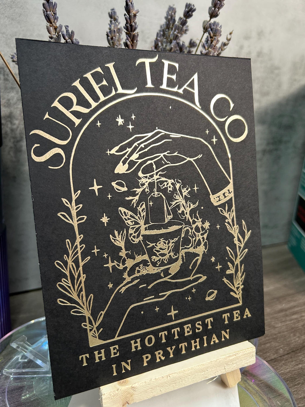 THE HOTTEST TEA IN PRYTHIAN" — SURIEL GOLD FOIL VINYL DECAL