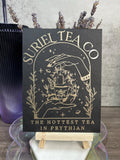 THE HOTTEST TEA IN PRYTHIAN" — SURIEL GOLD FOIL VINYL DECAL