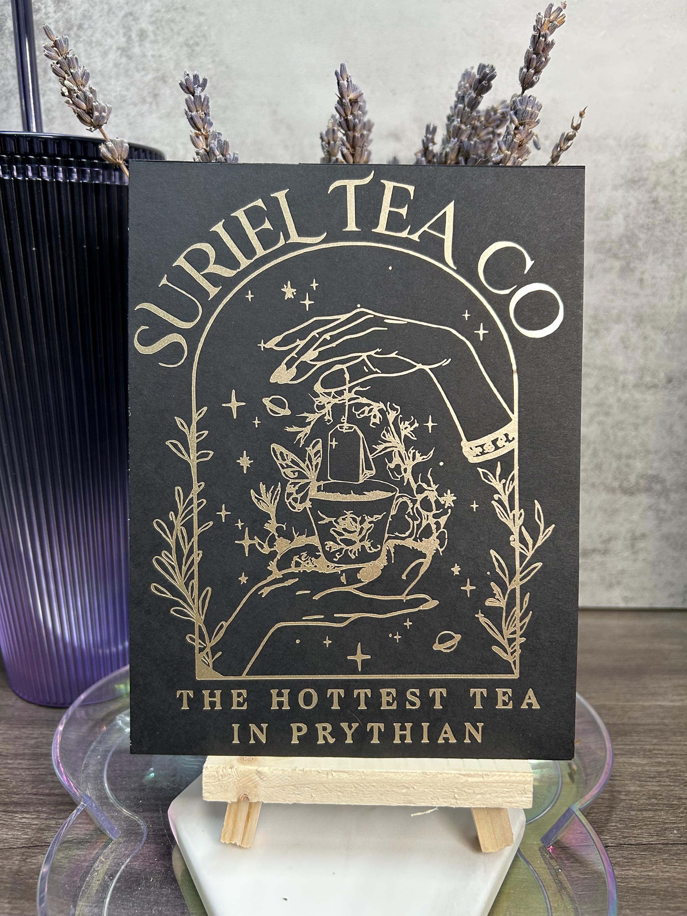 THE HOTTEST TEA IN PRYTHIAN" — SURIEL GOLD FOIL VINYL DECAL