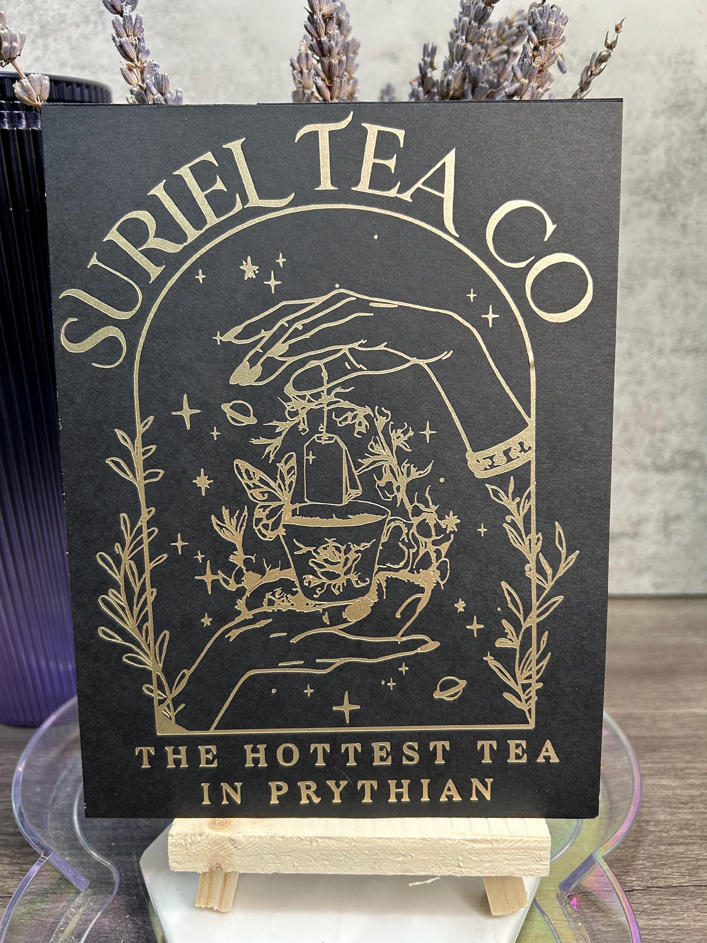 THE HOTTEST TEA IN PRYTHIAN" — SURIEL GOLD FOIL VINYL DECAL