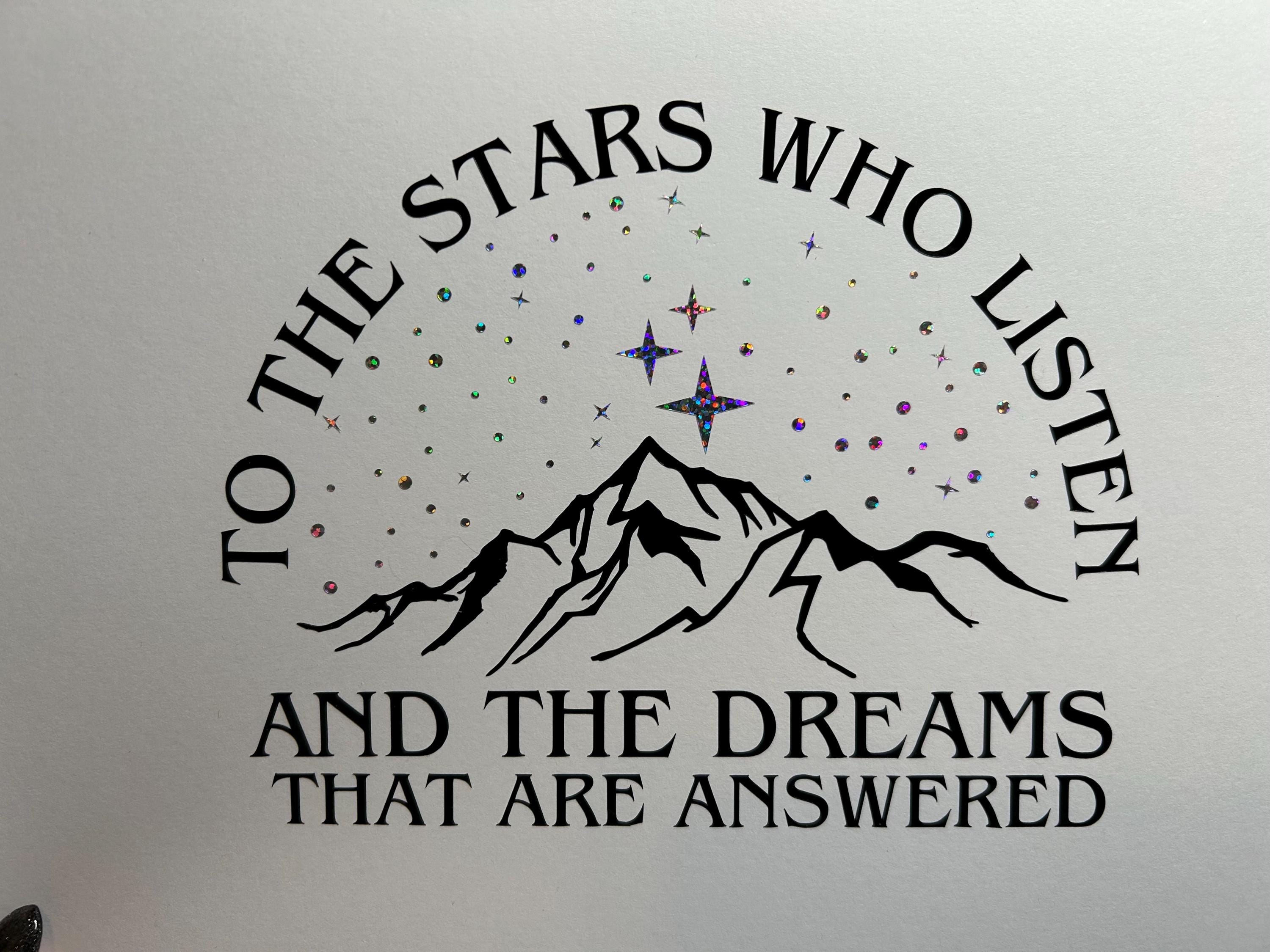 TO THE STARS WHO LISTENED" — ACOTAR VINYL DECAL